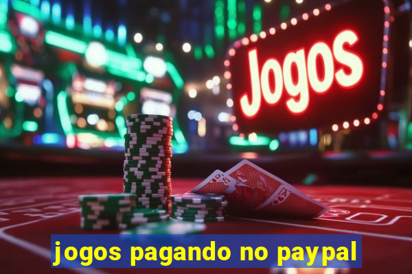 jogos pagando no paypal